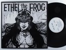 ETHEL THE FROG Self Titled EMI EMC-3329 LP VG+/VG++ uk