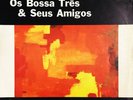 OS BOSSA TRES EDISON MACHADO PRINCE LAWSHA CLIFF JORDAN BRAZIL JAZZ MONO LP