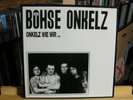 Böhse Onkelz ‎– Onkelz Wie Wir ... - Org. 1987 Vinyl