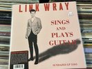 LINK WRAY  SINGS AND PLAYS GUITAR  RECORD STORE DAY 2021 BRAND NEW