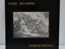 TOXIC REASONS - 