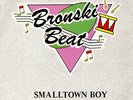 Bronski Beat - Smalltown Boy - Vinyl Record 12.. - I5628I