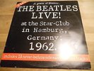 THE BEATLES LIVE  AT THE STAR-CLUB IN HAMBURG, GERMANY;1962 UK PRESSED 2XLP RARE