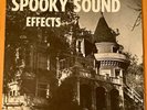 SPOOKY SOUND EFFECTS  Sounds 1205  1962 HALLOWEEN LP  SCARCE VG++