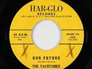 Doo-Wop/R&B 45 - Yachtsmen - Our Future/Strut & Stroll - Har-Glo - VG+ mp3