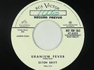 Rockabilly 45 - Elton Britt - Uranium Fever - RCA Victor - VG+ mp3