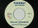 Rockabilly 45 - Scotty McKay - Rollin' Dynamite - Parkway - mp3
