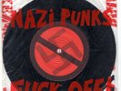 DEAD KENNEDYS Nazi Punks Fuck Off 1982 SEALED Plastic Sleeve 7