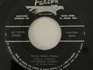BALDEMAR HUERTA - Mala Mala Mala / SKA BLUE BEAT CHICANO 45 Freddy fender