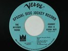 Garage/Psych 45 - Mystery Trend - Johnny Was A Good Boy - Verve - mp3