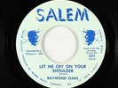 Rockabilly 45 - Raymond Oaks - Let Me Cry On Your Shoulder - Salem mp3 obscure