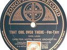 Carlton Hotel Dance Orchestra. That Girl Over There. Zonophone 2789.  VG