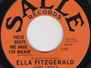 Soul / R&B / Mod--Ella Fitzgerald--These Boots Are Made For Walkin' / The Moment