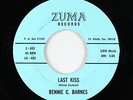 Teen C&W 45 - Bennie C. Barnes - Last Kiss - Zuma - VG++ mp3 - obscure