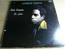 RARE SOUL - GEORGE SCOTT - STEREO LP - ORIGINAL - HEAR