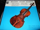 BELGIAN VIOLIN SCHOOL 4LP BOX 1974 HMV 95897/0 FRANCE