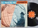 Ben Webster - See You At The Fair - OG 1964 LP - Impulse  A 65 - Strong VG+ RVG