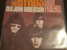 The Byrds ‎-Lady Friend / Old John Robertson- 7