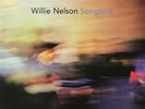 Willie Nelson - Songbird (180g Lost Highway 2006 US)