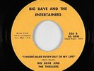 Funk 45 - Big Dave & The Thrillers - I Work Hard Every Day Of My Life - obscure