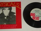 PHYSICALS BE LIKE ME 1980 BIG BEAT 1st PRESS 7