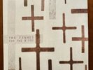 The Frames - For The Birds [Vinyl, Rare, Like New]