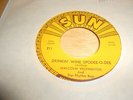 malcolm yelvington  vinyl 45  SUN  drinkin' wine spodee-o-dee/just rolling along