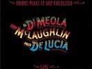 FRIDAY NIGHT IN SAN FRANCISCO Al Di Meola John McLaughlin Paco De Lucia LP NEW