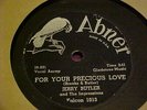 Jerry Butler 78 Abner 1013 FOR YOUR PRECIOUS LOVE