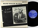 Blind Willie McTell - Last Session LP - Prestige Bluesville Mono DG RVG VG+