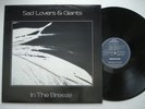 SAD LOVERS & GIANTS In The Breeze NM- MIDNIGHT MUSIC Original UK Post Punk LP