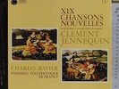 Janequin Jennequin 19 Chansons Nouvelles. Ens Polyphonique de France Ravier