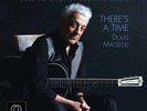 There'S A Time, Doug Macleod (2x LP 200g 45rpm)