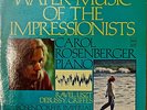 CAROL ROSENBERGER: Water Music of the Impressionists-NM1979?DGTL LP JAPANESE IMP