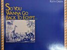 KEITH GREEN - SO YOU WANNA GO BACK TO EGYPT - PGR 1 - 1980 Vg+ LP Record