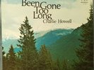 Xian PSYCH Folk CHARLIE HOWELL Been Gone Too Long 1975 LP  MARK WD1238