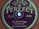 Annette Hanshaw - Six Feet Of Papa/Falling In Love, Perfect 12290, Jazz 78, 1926