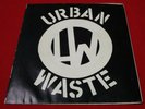 URBAN WASTE Police Brutality EP (1983) original PUNK/HARDCORE inserts
