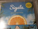 Brighter Days by Sigala (Record, 2018)