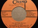 Gospel Soul 45 NATHANIEL GUARD I'm Getting Ready CHAMP listen