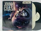 Johnny Crash – Neighbourhood Threat - N 45126 -1990 - Hard Rock, Vinyl, LP *EX