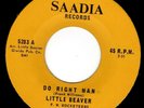 MIAMI FUNK & DEEP SOUL 45 - LITTLE BEAVER SAADIA - DO RIGHT MAN/THESE BLUES Hear