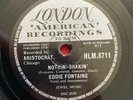 Eddie Fontaine￼ 78 London￼ HLM.8711 Nothing shakin’/ don’t you know￼ EX
