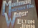 Elton John ‎– Madman Across The Water - MCA Records ‎1971