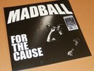 MADBALL for the cause 2018 LTD ED (600) CLEAR VINYL LP agnostic front HARDCORE