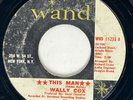WALLY COX This Man / I've Had Enough Wand Northern Soul 45 HEAR