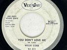 WILLIE COBB You Don't Love Me Vee Jay Soul R&B Promo 45 HEAR