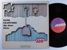 HANK CRAWFORD Dig These Blues ATLANTIC LP VG+ mono i