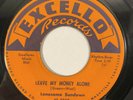 Excello 2092 Lonesome Sundown - Leave My Money Alone / Lost Without 7