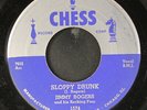 JIMMY ROGERS: sloppy drunk / chicago bound CHESS 7